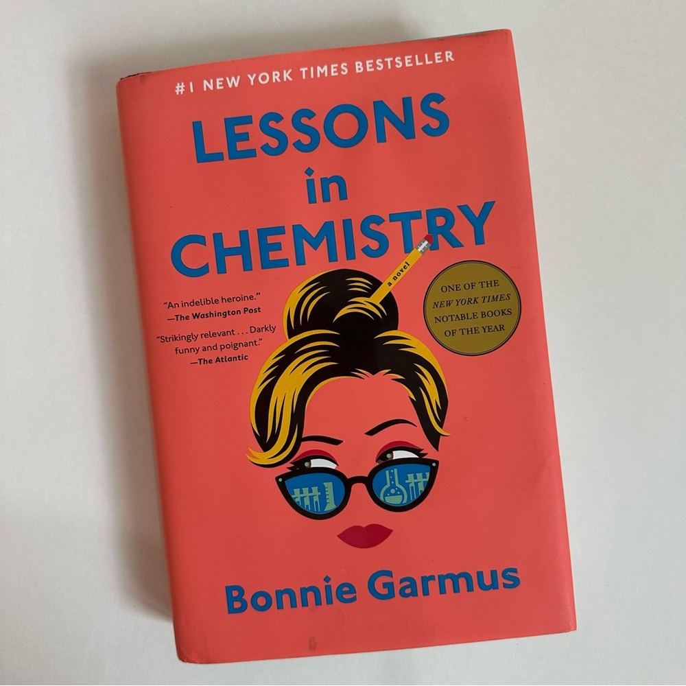 Lessons in Chemistry by Bonnie Garmus | Hardcover Novel | Bestseller